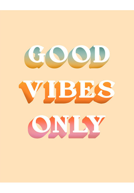 Plakat - GOOD VIBES ONLY na pastelowym tle